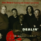 Joe Beard - Dealin'