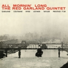 The Red Garland Quintet - All Mornin' Long